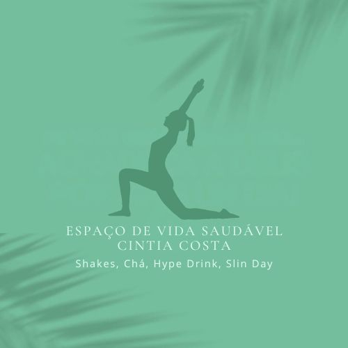 Cover photo of Espaço de Vida Saudável Cintia Costa – Shakes, Chás, Hype Drink e Slin Day em Santa Quitéria | EVS